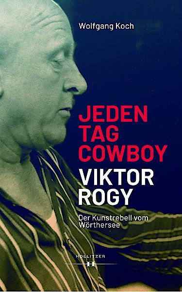 Cover Jeden Tag Cowboy - Viktor Rogy