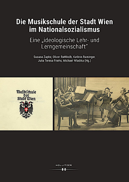 Cover Die Musikschule der Stadt Wien im Nationalsozialismus