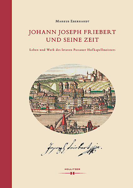 Cover Johann Joseph Friebert und seine Zeit