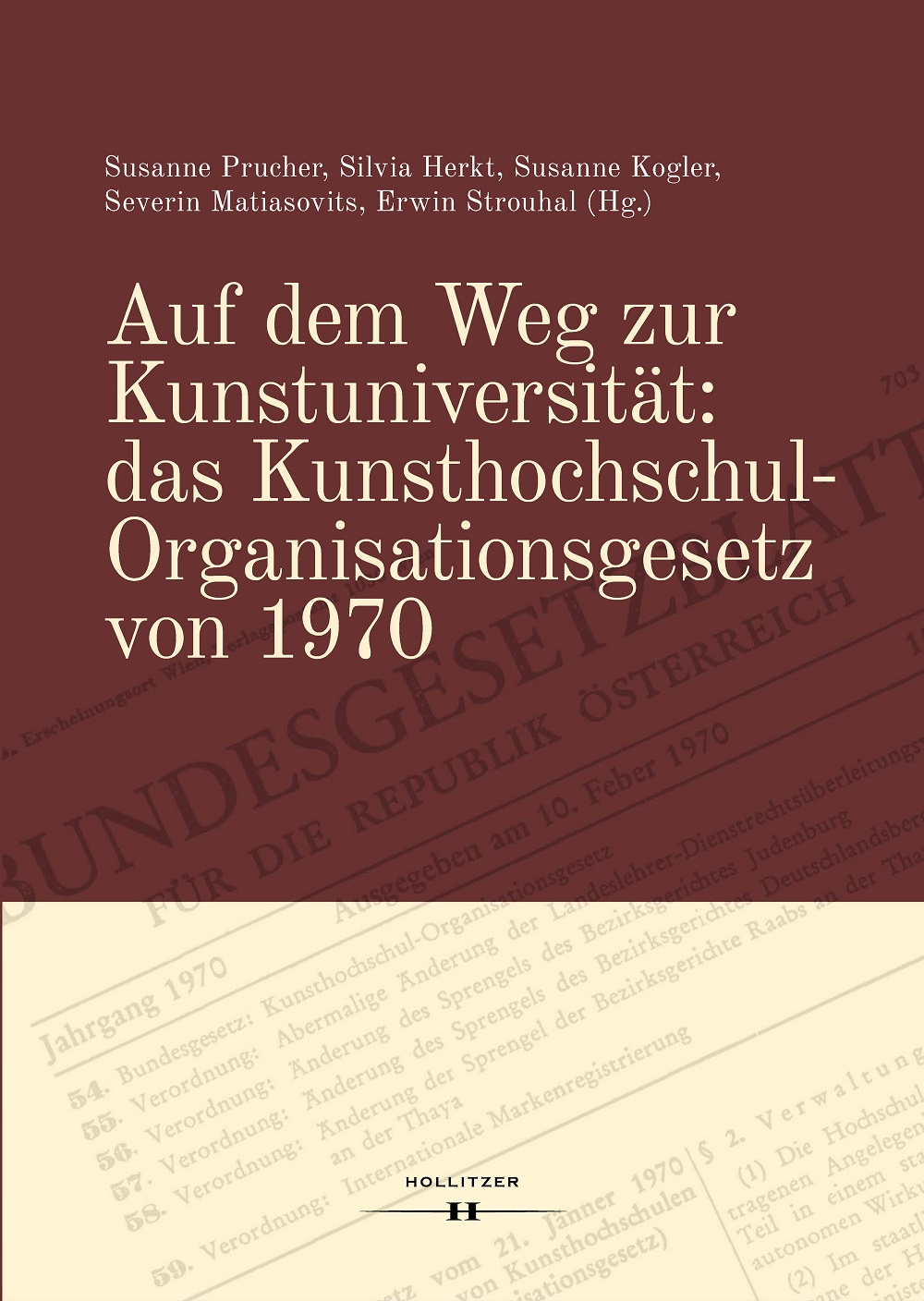 Cover Auf dem Weg zur Kunstuniversität: das Kunsthochschul-Organisationsgesetz von 1970