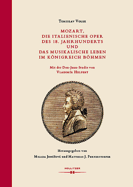 Cover Mozart, die italienische Oper des 18. Jahrhunderts und das musikalische Leben im Königreich Böhmen