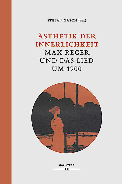 Cover Ästhetik der Innerlichkeit. Max Reger und das Lied um 1900