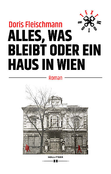 Cover Alles, was bleibt oder Ein Haus in Wien