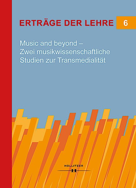 Cover Music and beyond - zwei musikwissenschaftliche Studien zur Transmedialität