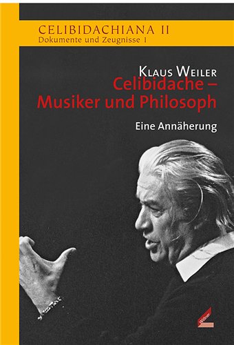 Cover Celibidache – Musiker und Philosoph