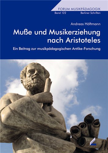 Cover Muße und Musikerziehung nach Aristoteles