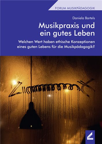Cover Musikpraxis und ein gutes Leben