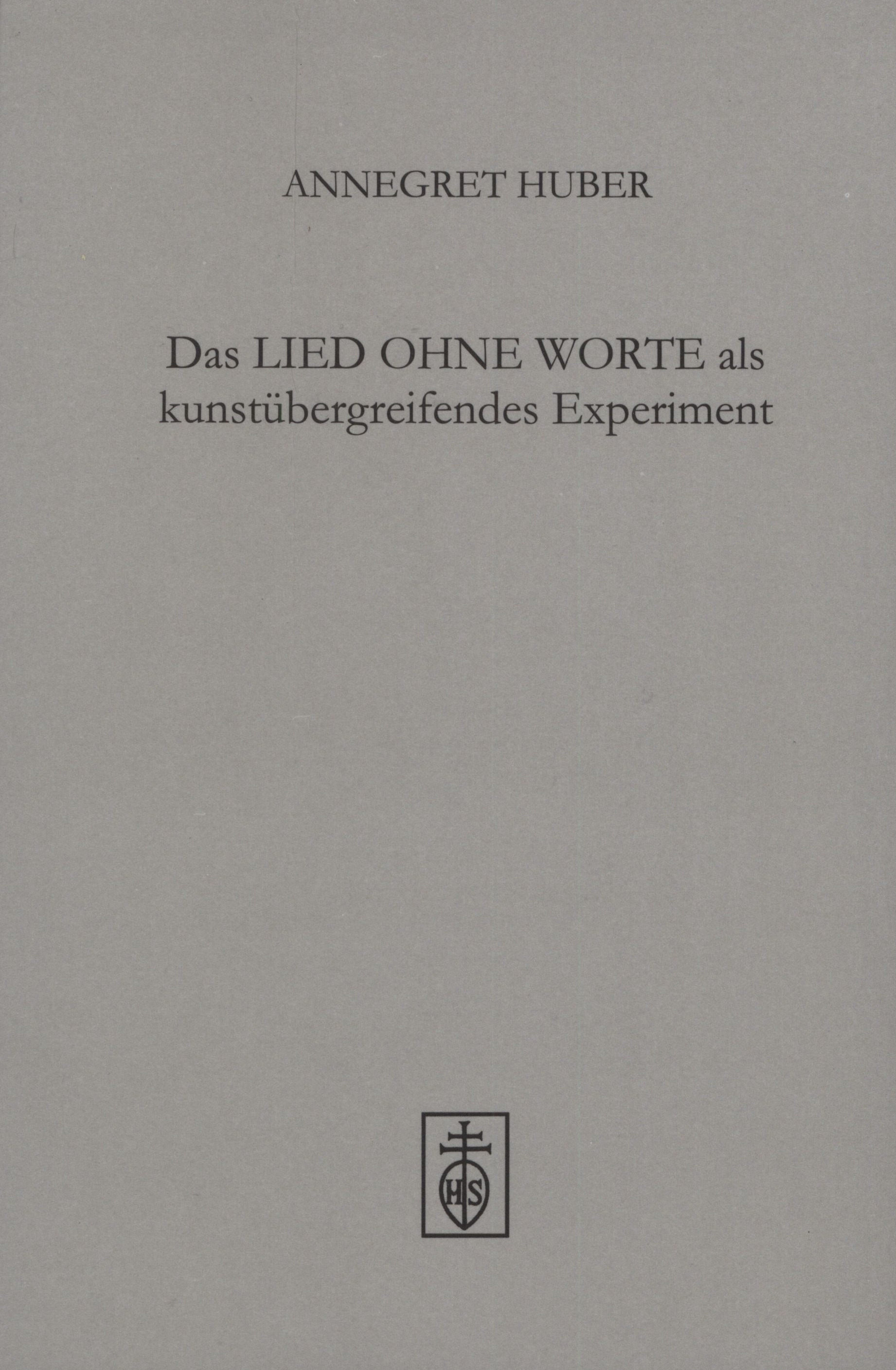 Cover Das LIED OHNE WORTE als kunstübergreifendes Experiment