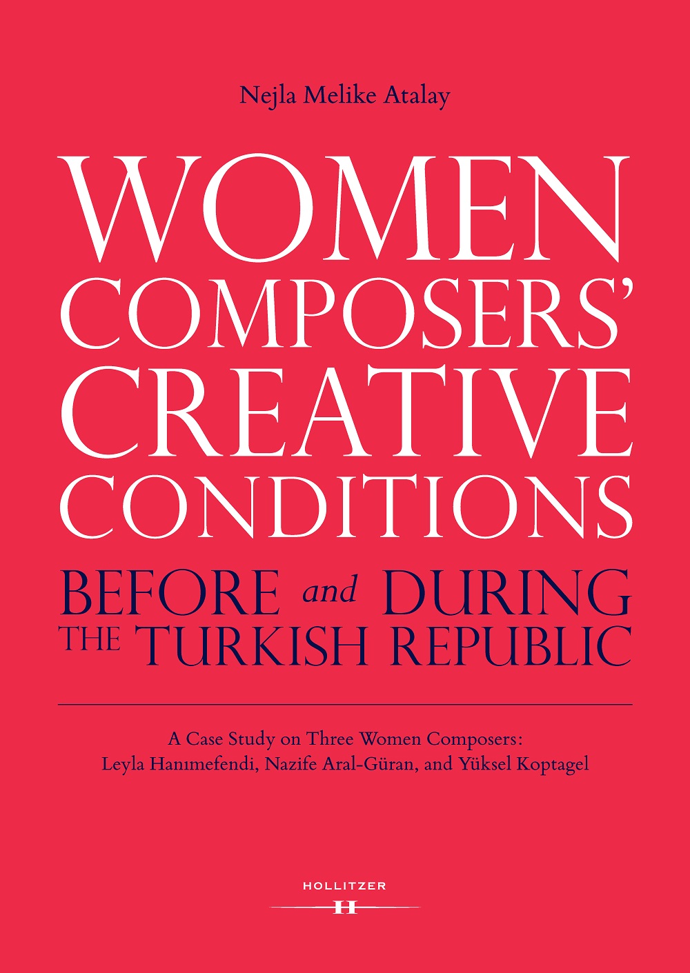 Cover Women Composers’ Creative Conditions Before and During the Turkish Republic