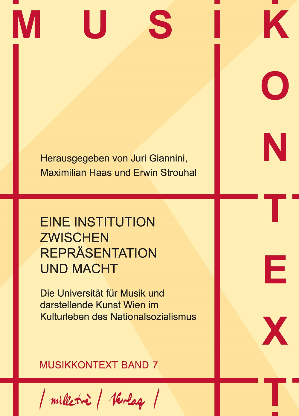 Cover Eine Institution zwischen Repräsentation und Macht. Die Universität für Musik und darstellende Kunst Wien im Kulturleben des Nationalsozialismus