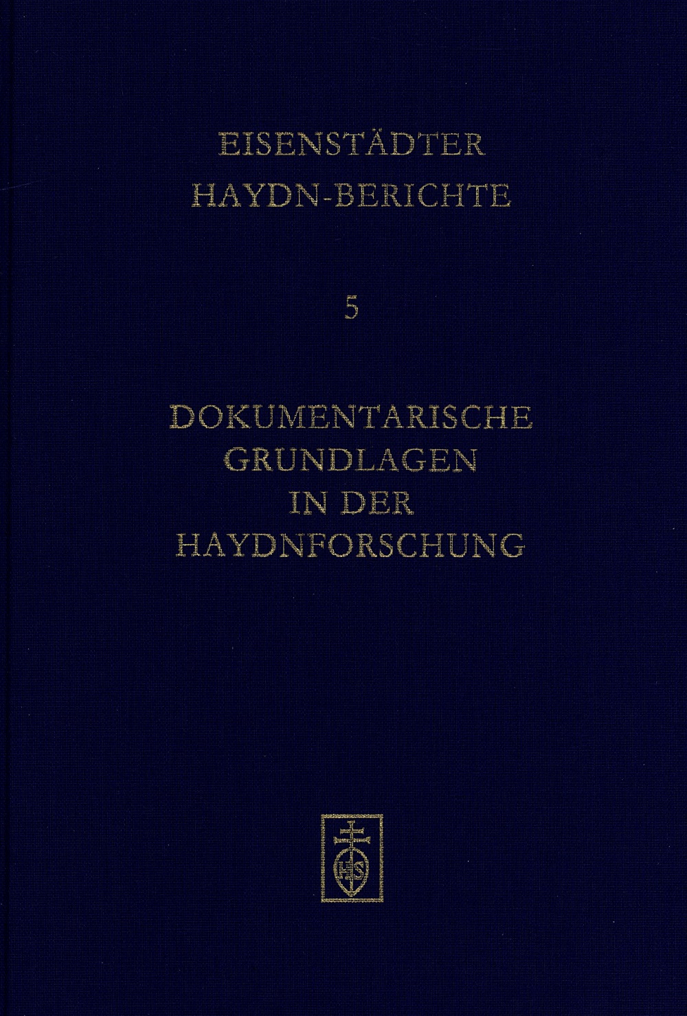 Cover Dokumentarische Grundlagen in der Haydnforschung